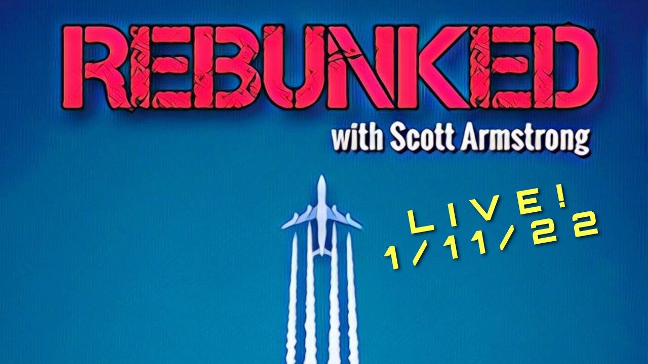 Rebunked News LIVE - 1/11/22