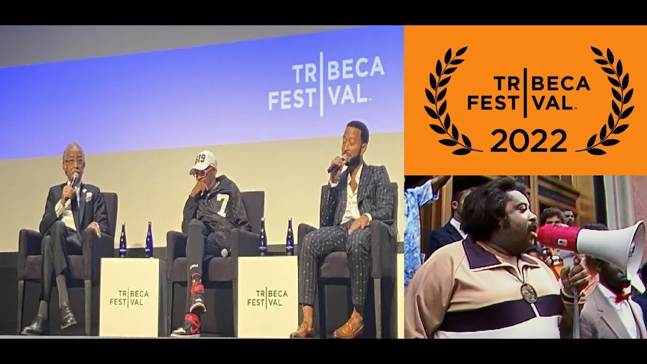 Race Hustling at Tribeca ft. Al Sharpton, Spike Lee & John Legend Talking LOUDMOUTH, Al Sharpton DOC