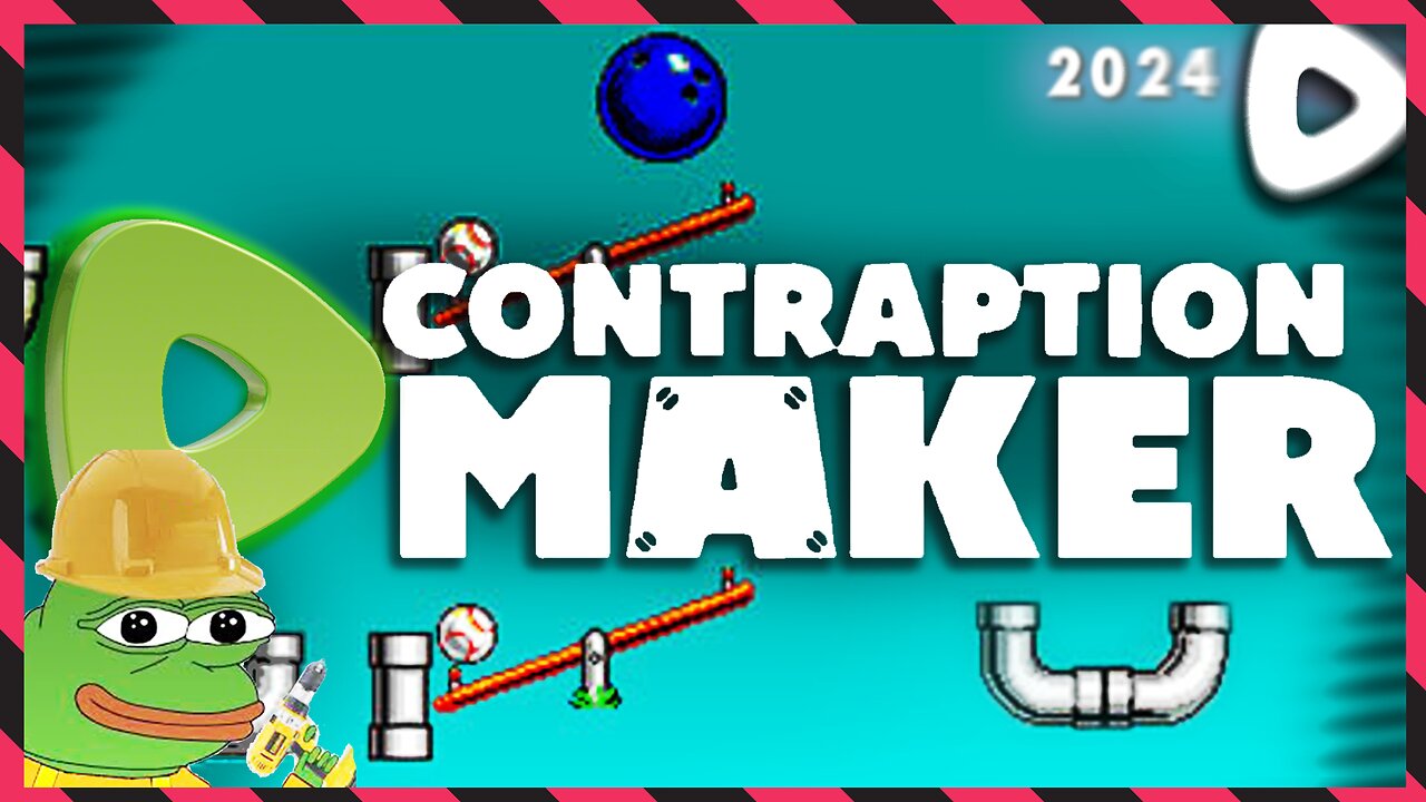 07-08-24 ||||| *BLIND* Create. Not Destroy. ||||| Contraption Maker (2014)