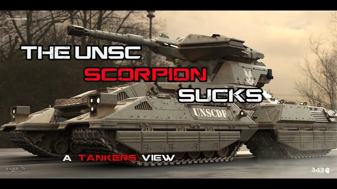 Why The UNSC Scorpion is a Terrible Tank: A Tankers View.