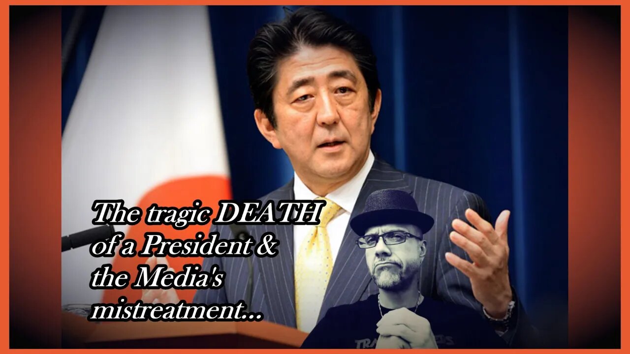 WN...PM SHINZO ABE DIES & THE MEDIA...