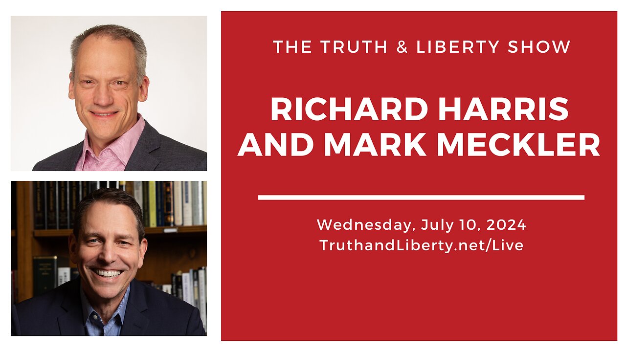 The Truth & Liberty Show with Richard Harris and Mark Meckler