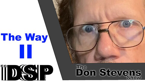 The Way II | Don's Autobiography