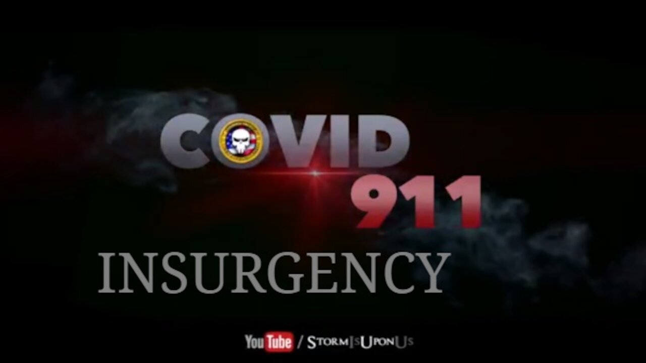 COVID911 - INSURGENCY