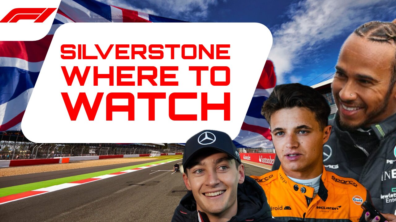 SILVERSTONE Where to WATCH the RACE for F1 British Grand Prix!