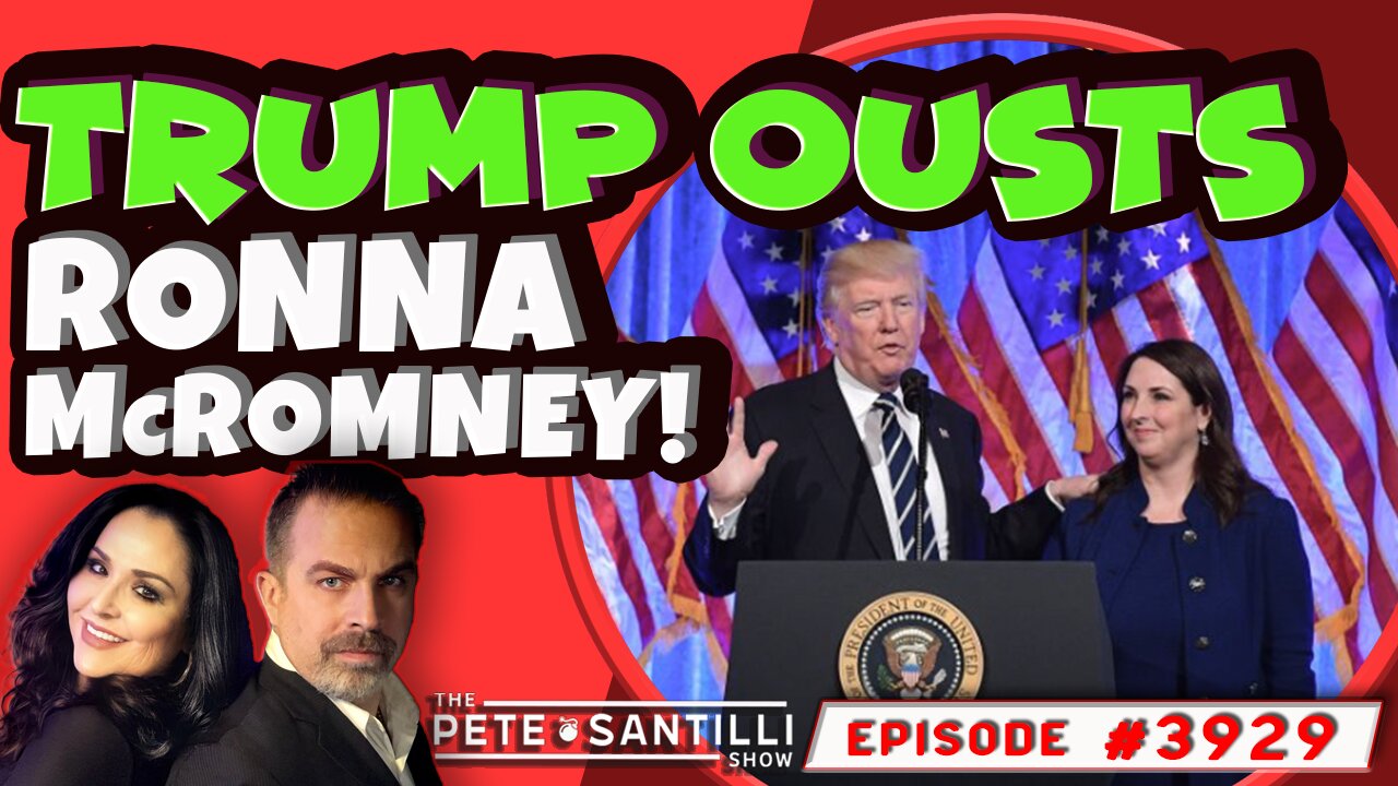 TRUMP OUST’s RONNA McROMNEY! [THE PETE SANTILLI SHOW EP#3929 - 02.06.24 9AM]