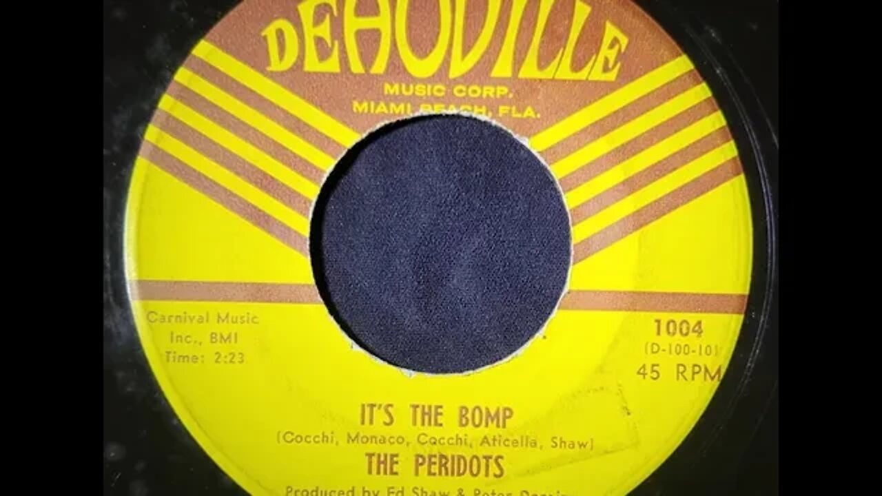 The Peridots - It's the Bomp