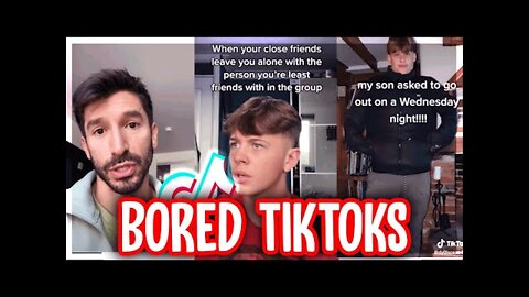 Tik toks to watch when you're bored