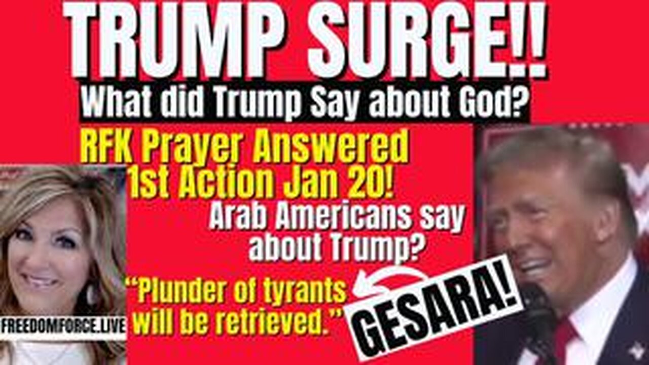 Trump Surge, RFK Prayer, GESARA! Starts 7-26 mark - 11-3-24