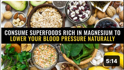 Consume superfoods rich in magnesium to lower your blood pressure naturally