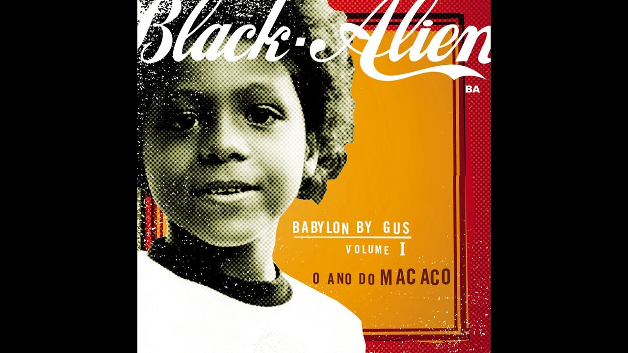 Black Alien - Babylon by Gus