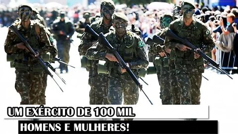 Um Exército De 100 Mil Homens E Mulheres!