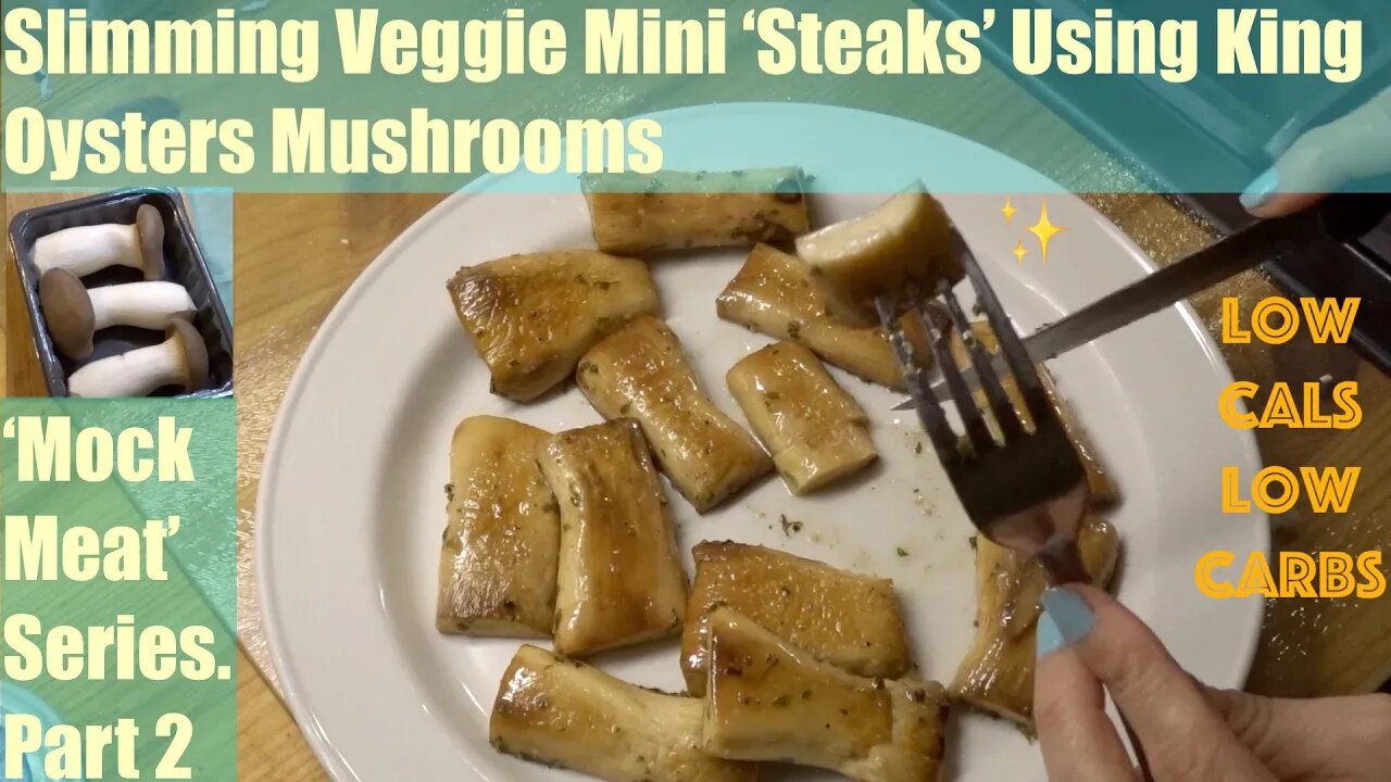 Slimming Veggie Mini Juicy 'Steaks' King Oyster Mushrooms to Lose Weight. 'Mock Meat' Series Part 2