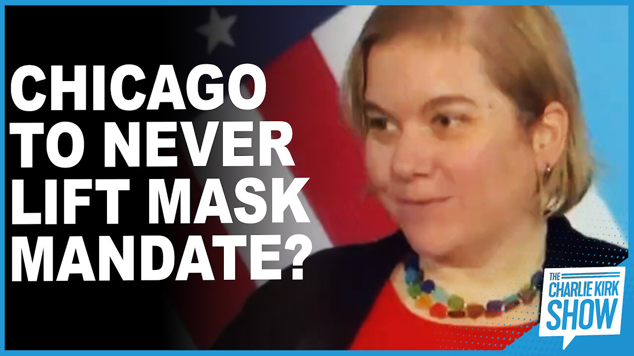 Chicago To Never Lift Mask Mandate?