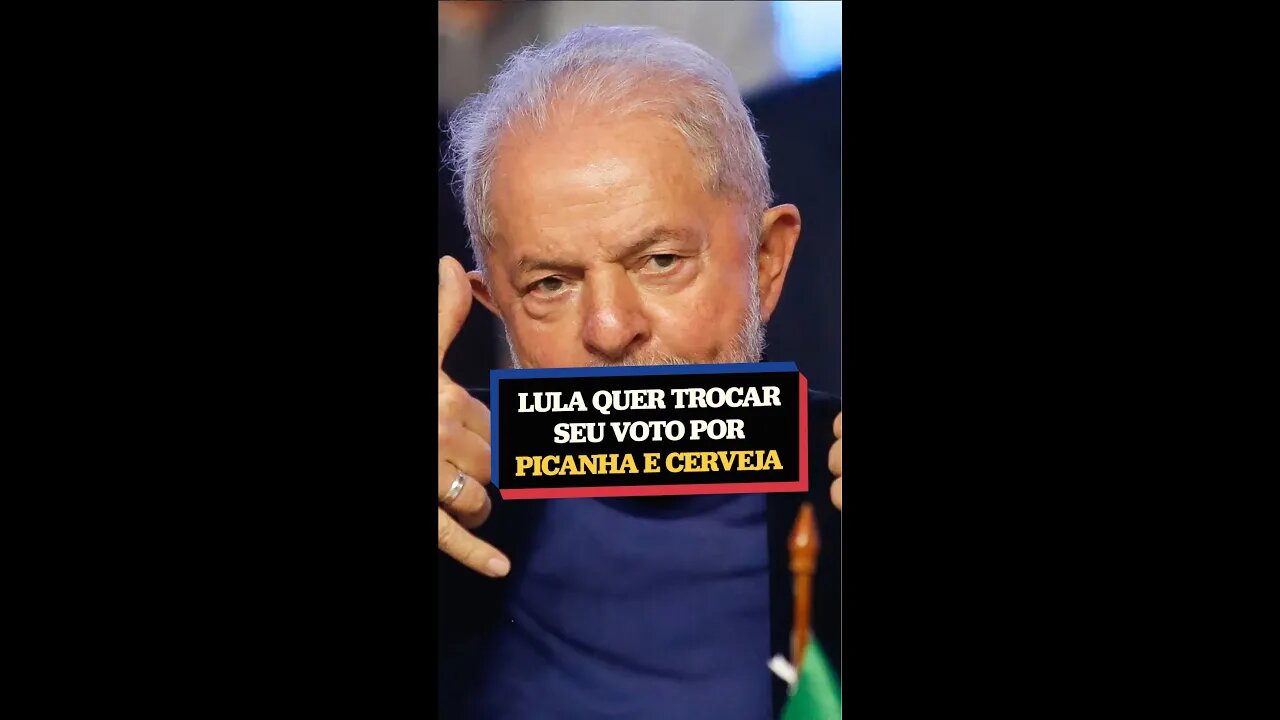 LULA QUER TROCAR SEU VOTO POR PICANHA E CERVEJA! #shorts #lula #picanha #política #sp #shorts