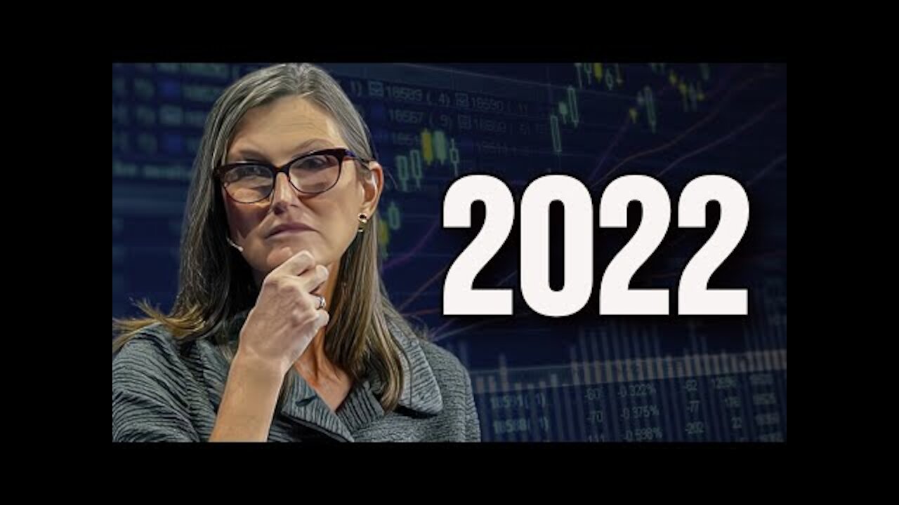 Cathie Wood Prediction On Best Industries To Invest In 2022