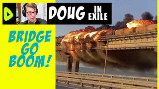 Bridge to Russia SABOTAGE! Will we go NUCLEAR?