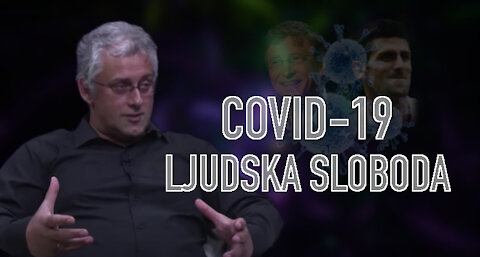 COVID-19 I LJUDSKA SLOBODA - Prof. Dr Tomislav Terzin