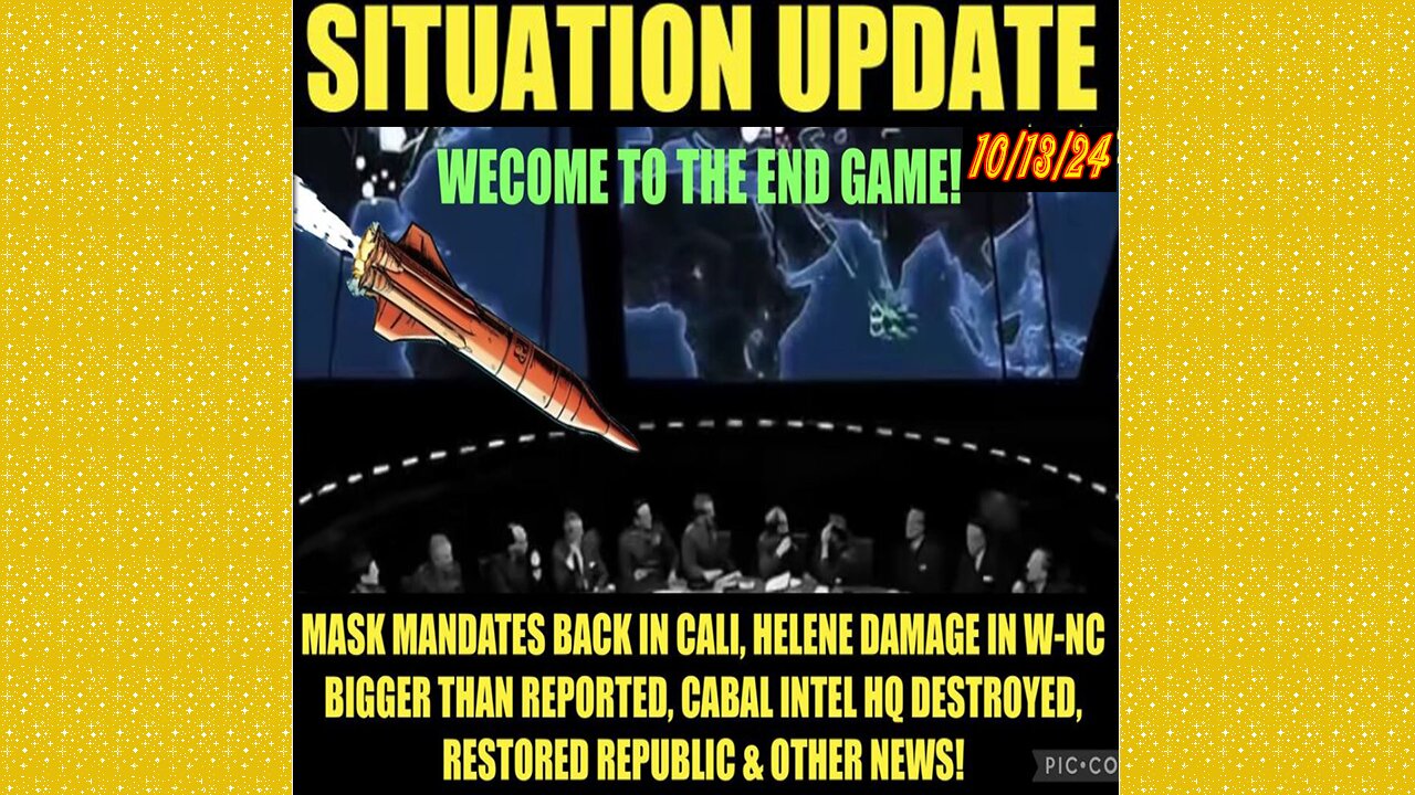 SITUATION UPDATE 10/13/24 - No way out, Cabal Intel Hq Destroyed, Mask Mandates In Cali, W-Nc Destruction