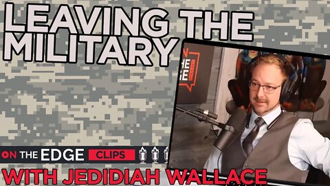 Choosing Between Business And The Military - On The Edge CLIPS