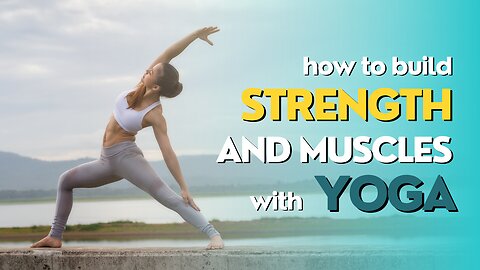 Yoga, Strength & Flexibility