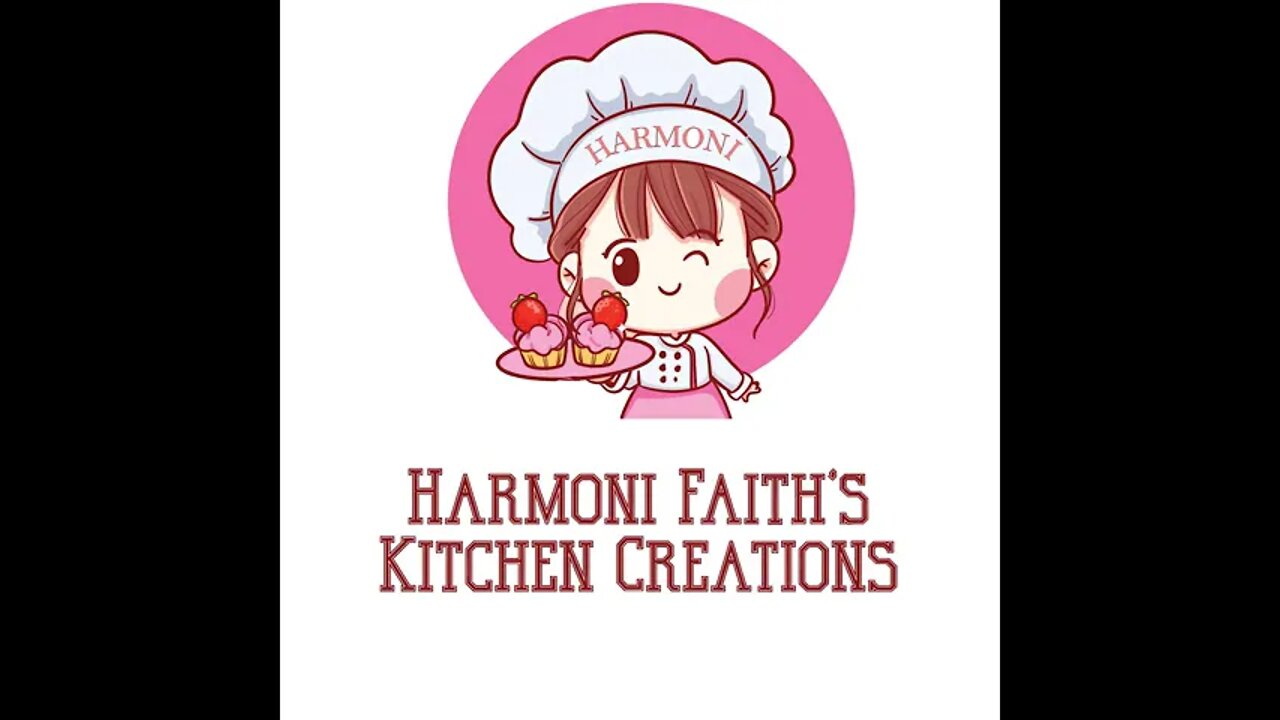 Harmoni Faith's Kitchen Creations