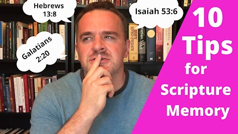 10 Tips for Scripture Memory