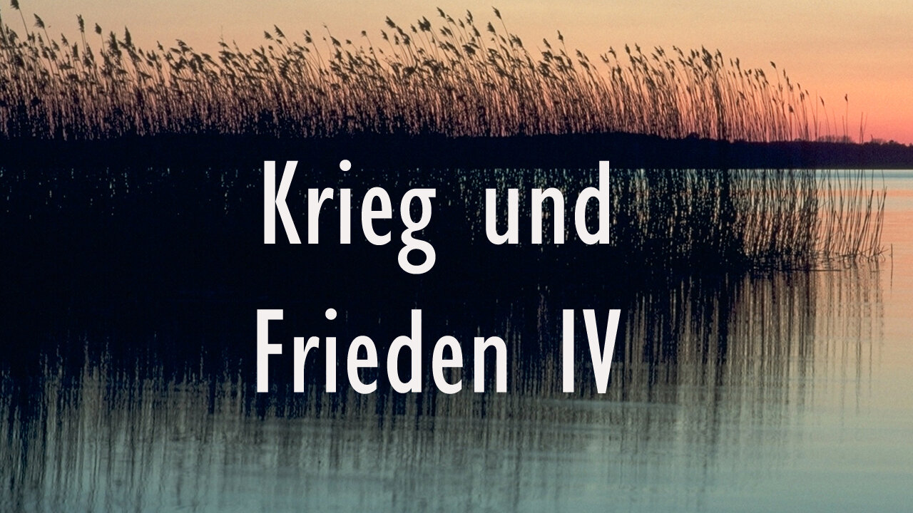 Krieg und Frieden (Gebet für Frieden) Teil 4 von 4