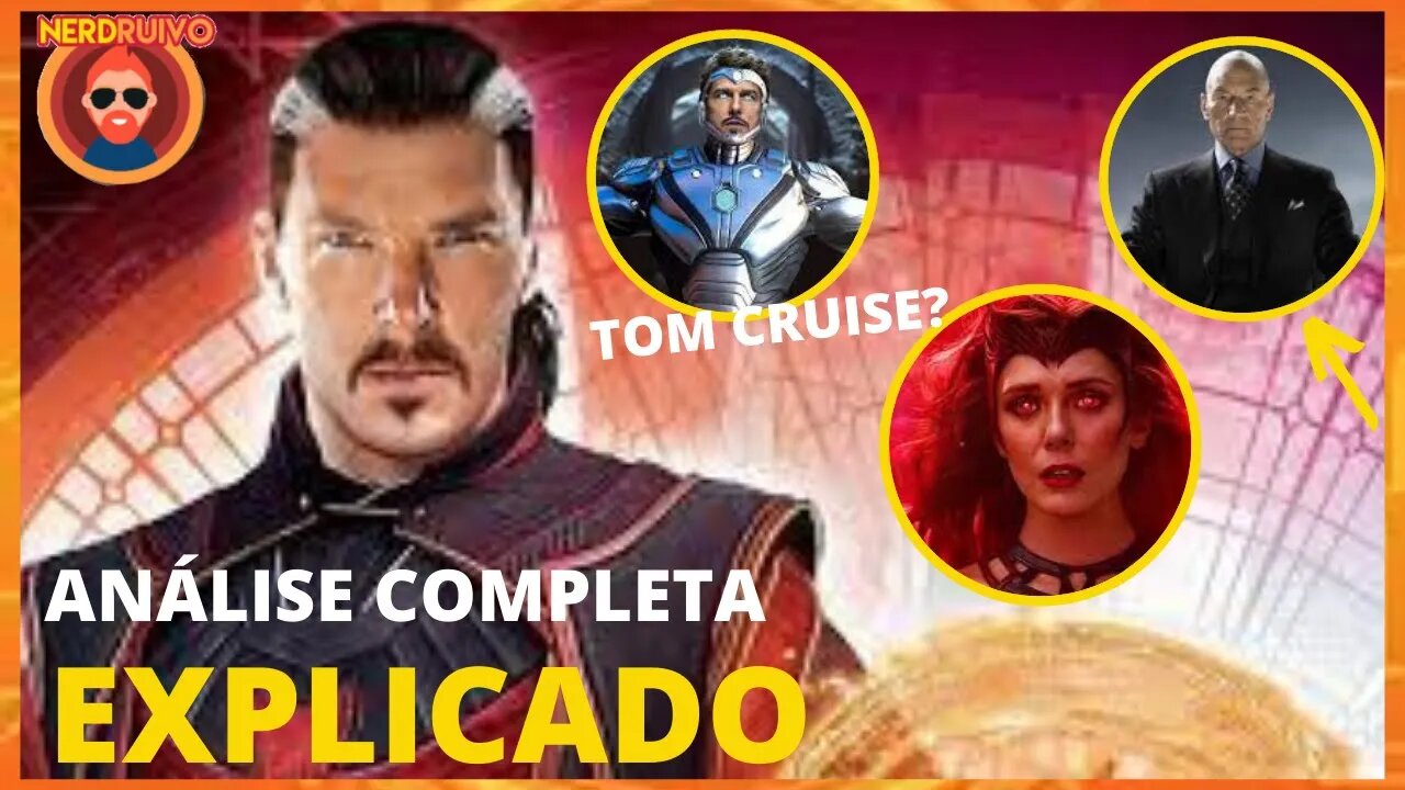 TRAILER 2 DOUTOR ESTRANHO NO MULTIVERSO DA LOUCURA: TOM CRUISE E XAVIER NO MCU - ANÁLISE COMPLETA