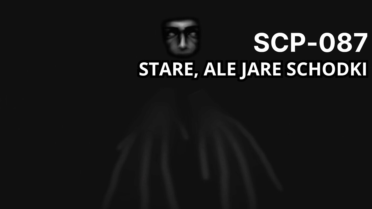 👁️ STARE, ALE JARE SCHODKI | SCP-087 (HORROR) 👁️