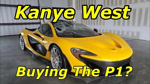 Kanye West Buying The Flooded McLaren P1 For Art