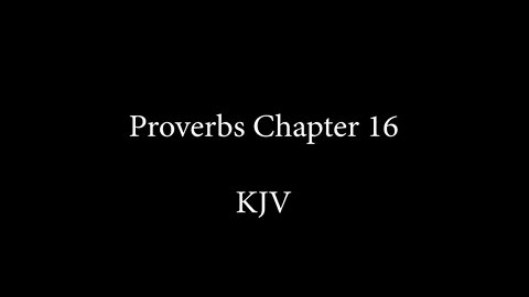 Proverbs Chapter 16 KJB