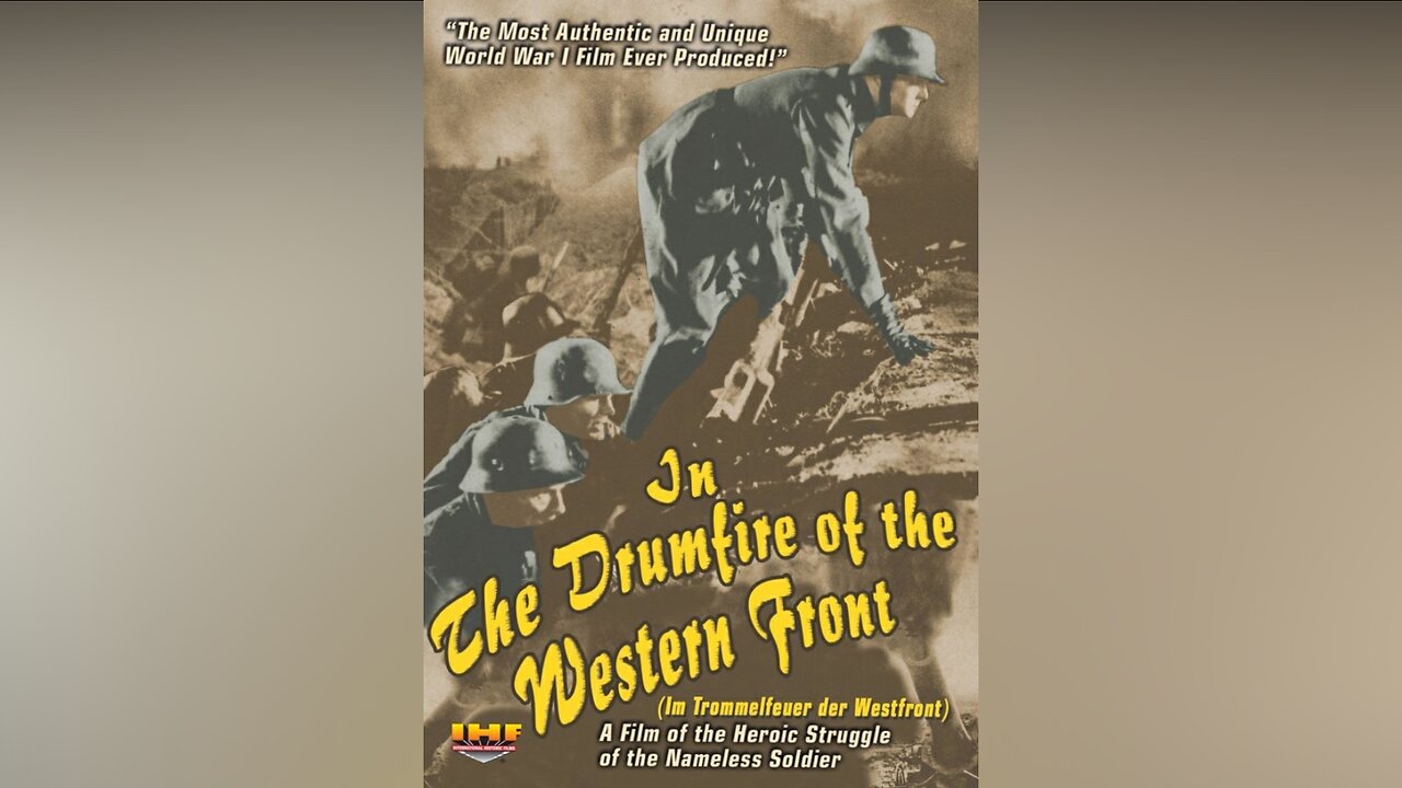 Im Trommelfeuer der Westfront/In the Drumfire of the Western Front (Film 1936)