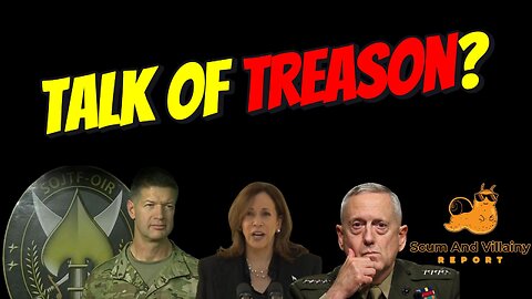 Talk of Treason?