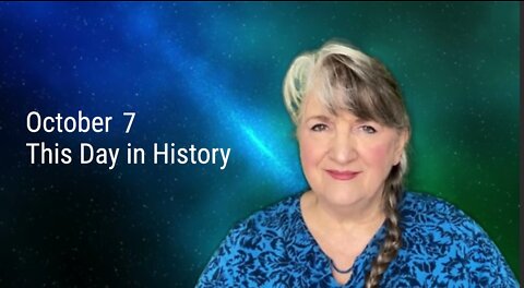 This Day in History, October 7