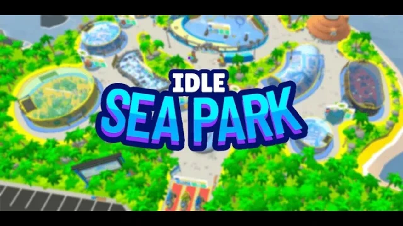 Idle Sea Park Early Access Gameplay
