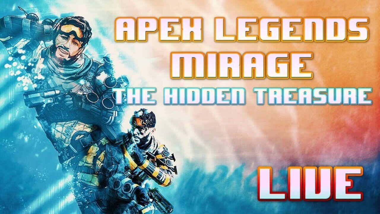 Apex Legends Mirage : The Hidden Treasure