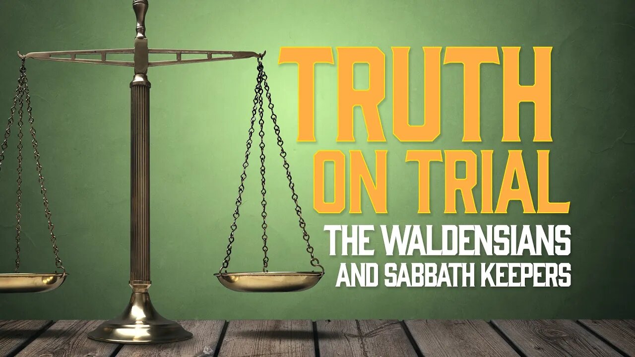 Truth on Trial - The Waldensians and Sabbath Keepers, Sabbath LIVE Feed, May 15, 2021