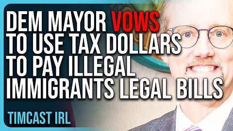 Democrat Mayor VOWS To Use Tax Dollars To Pay Illegal Immigrants Legal Defense, SPARKING OUTRAGE