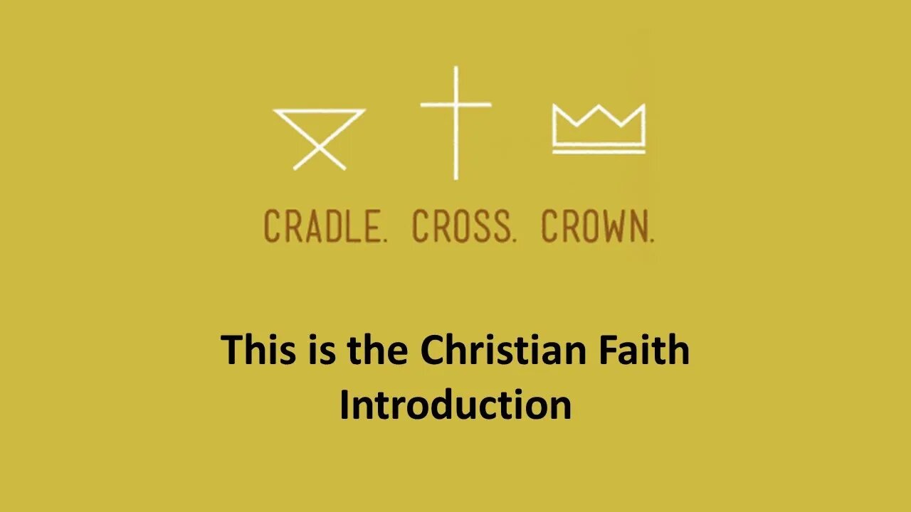 00 This is the Christian Faith, Introduction