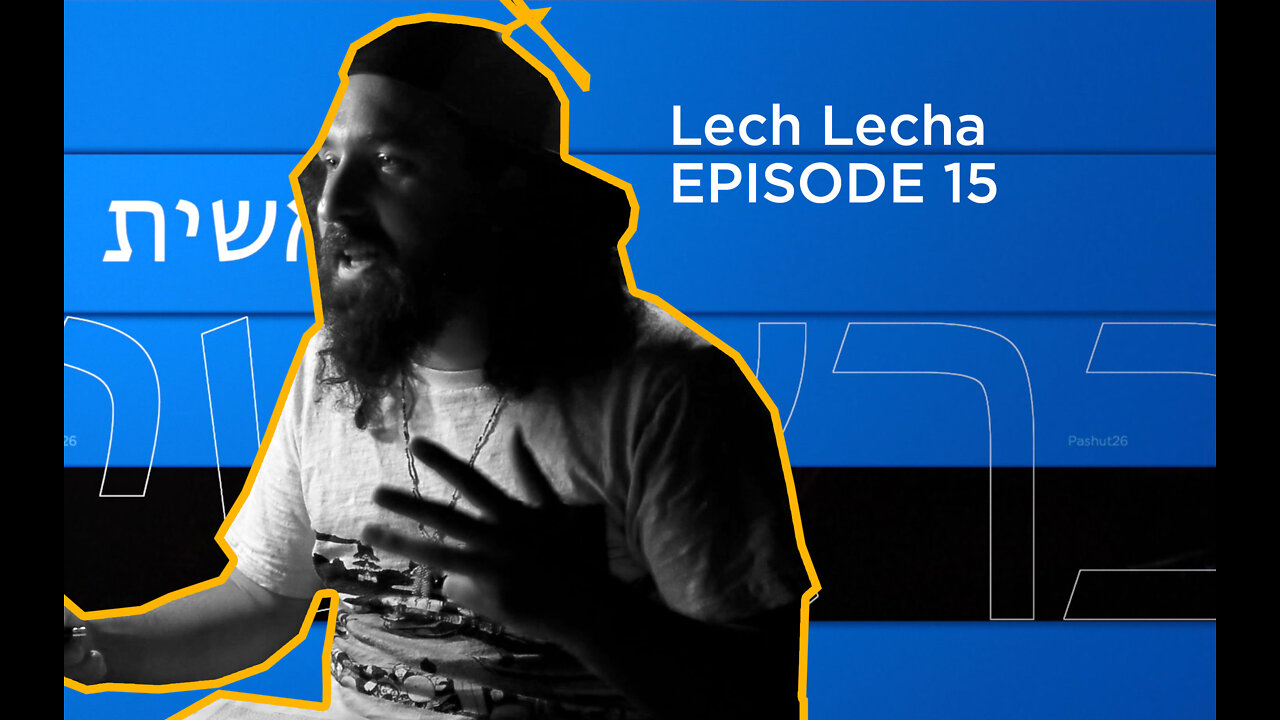 Red Pill Parshas Lech Lecha // Episode 15