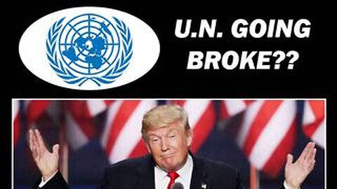 The UN is Broke