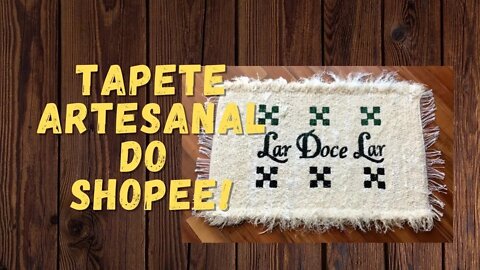 Tapete Artesanal de Boas Vindas para Entrada de Casa do Shopee! | Geekmedia