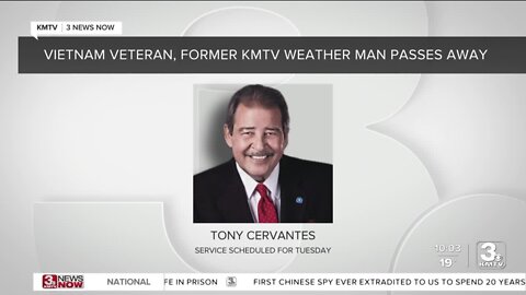 Former KMTV meteorologist Tony Cervantes dies on Monday