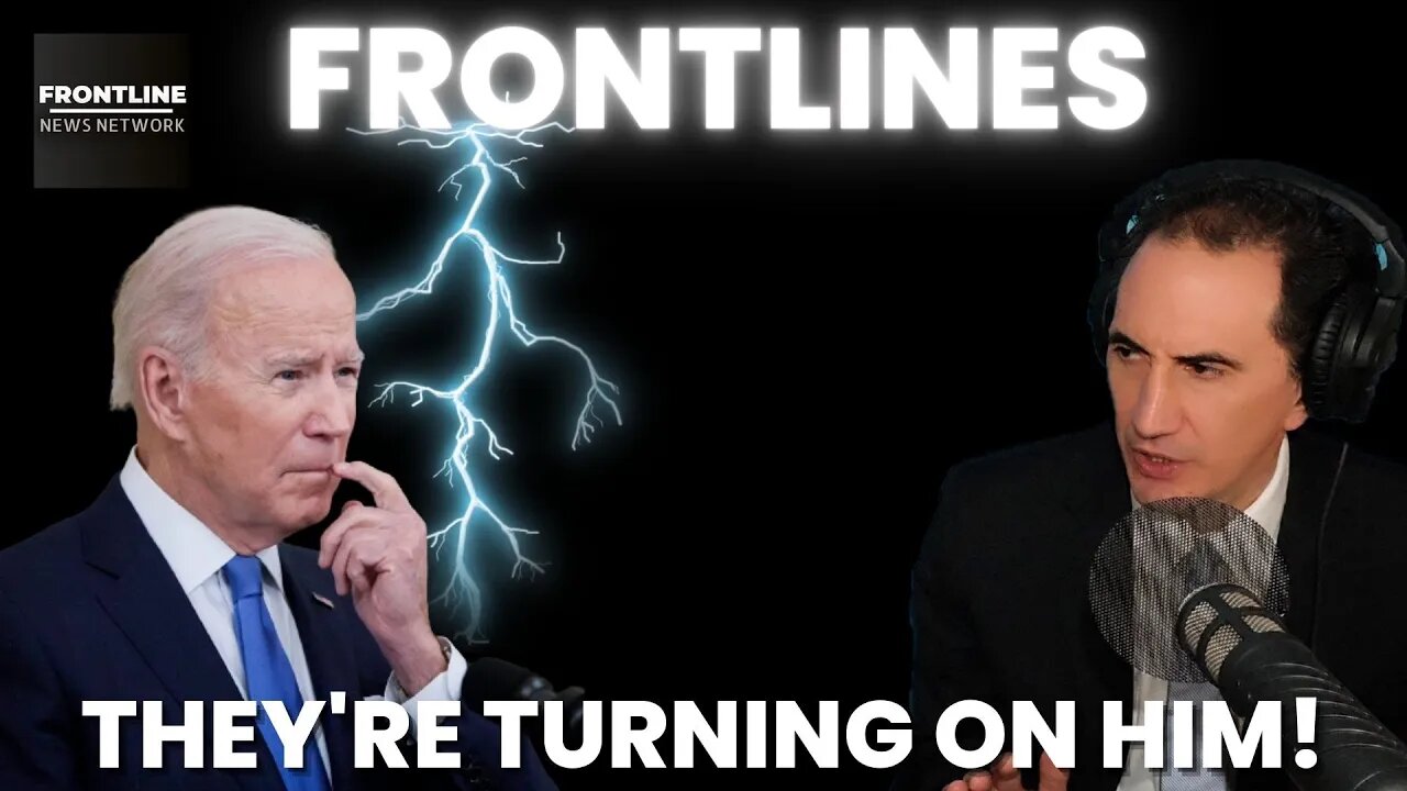 FRONTLINES: They've TURNED on Him!