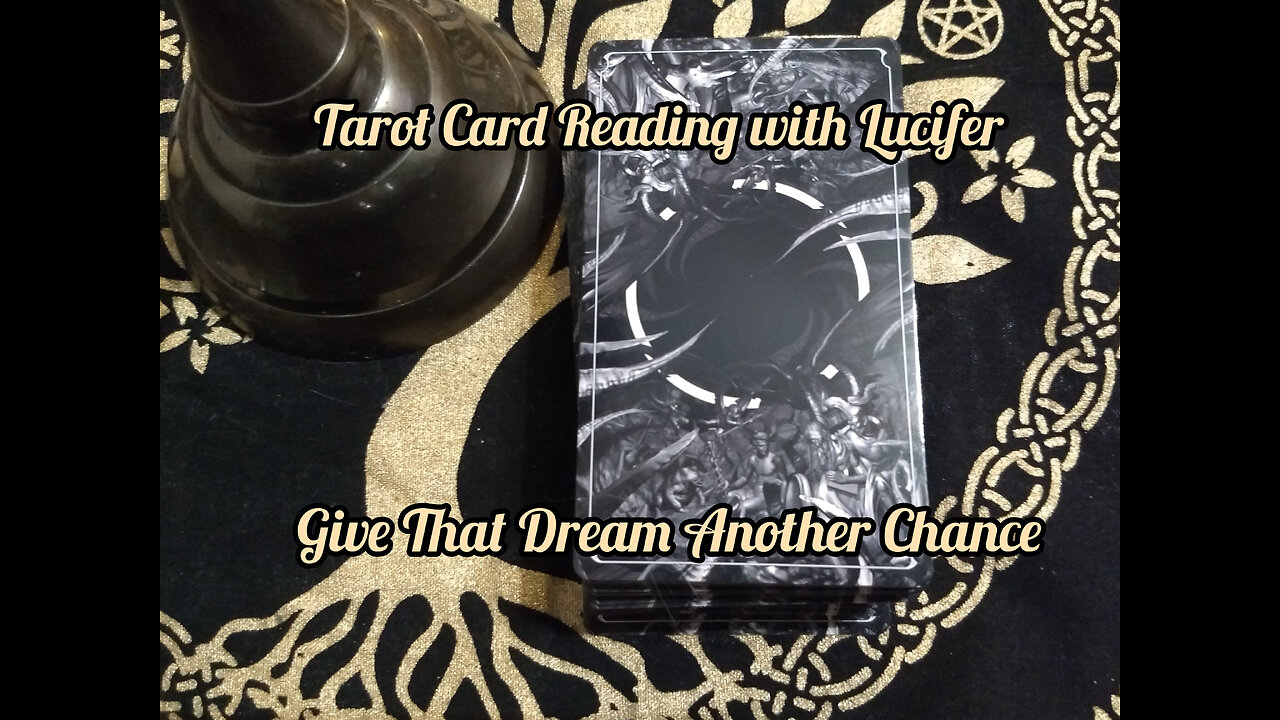 Tarot Card Reading with Lucifer: Give That Dream Another Chance