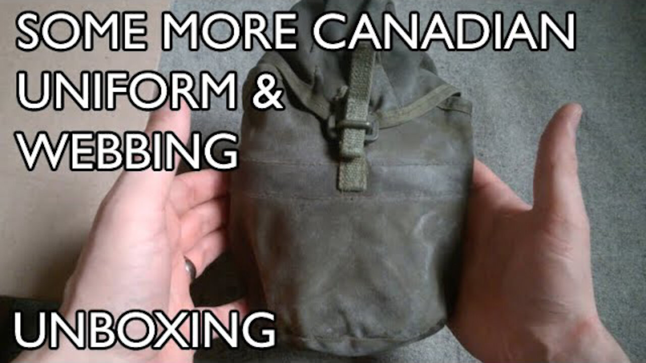 Some More Canadian Uniform & Webbing - Unboxing