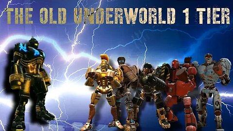 Real Steel W.R.B- Dynamo vs. the old Underworld 1 Tier