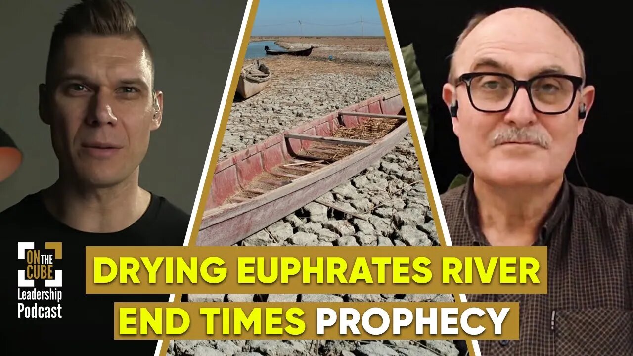 Drying Euphrates River and End Times Prophecy | Craig O'Sullivan and Dr Rod St Hill