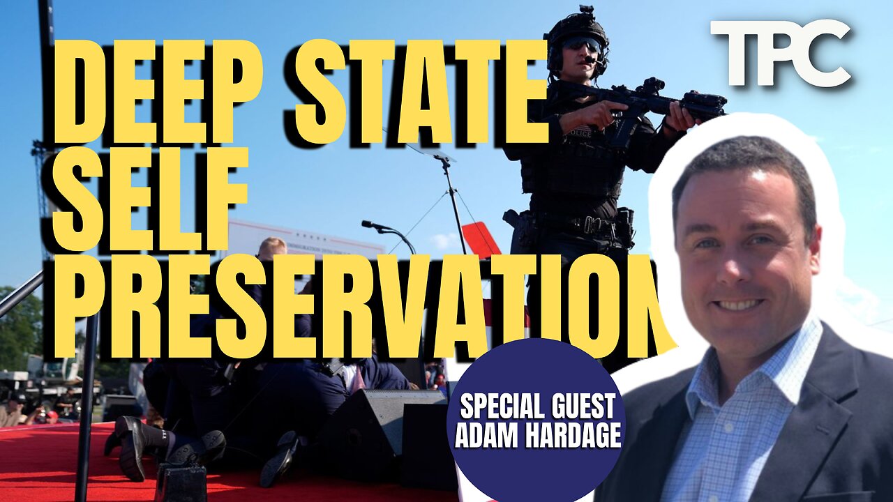 Deep State Machinations | Adam Hardage (TPC #1,603)